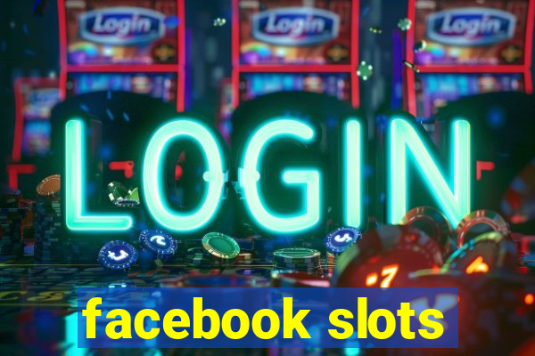 facebook slots