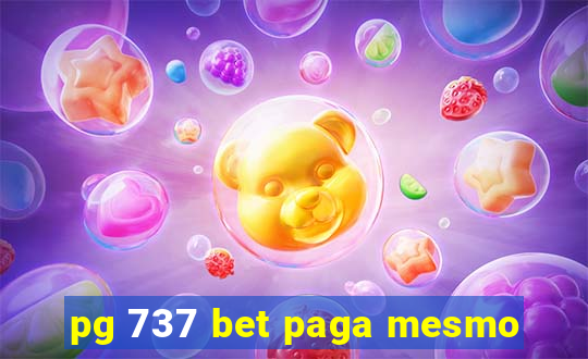 pg 737 bet paga mesmo