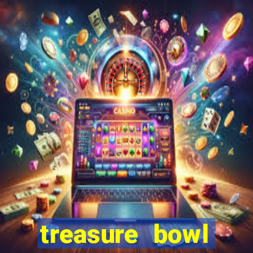 treasure bowl horário pagante