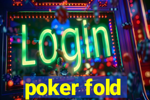 poker fold