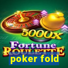 poker fold