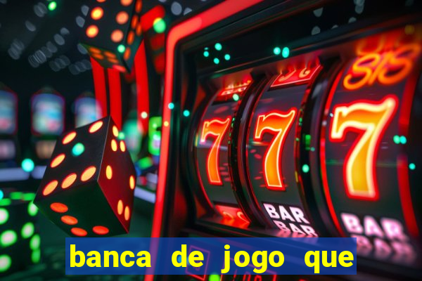 banca de jogo que da bonus no cadastro