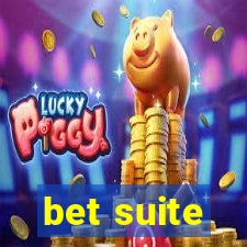 bet suite