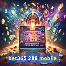 bet365 288 mobile