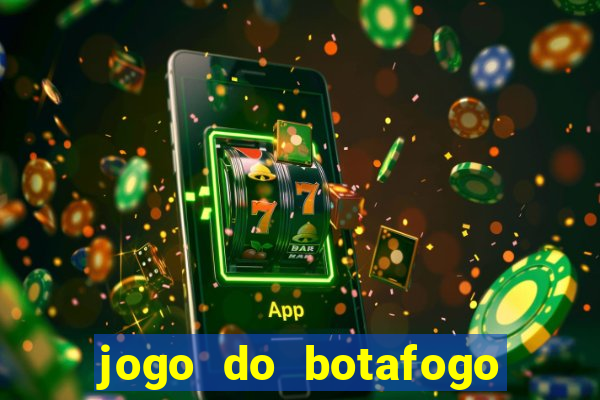 jogo do botafogo ao vivo em hd