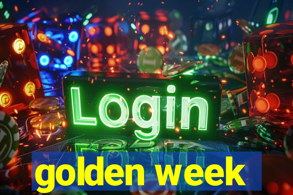 golden week