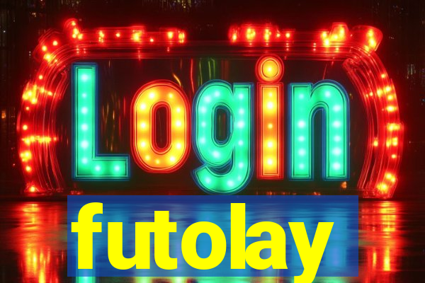 futolay