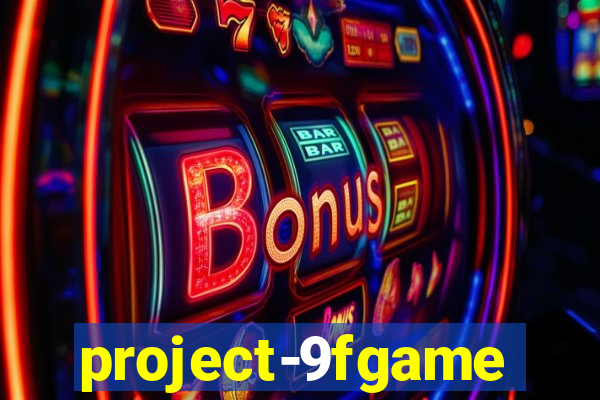 project-9fgame