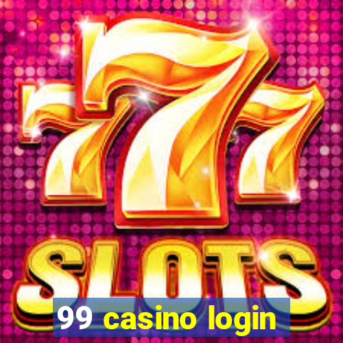 99 casino login