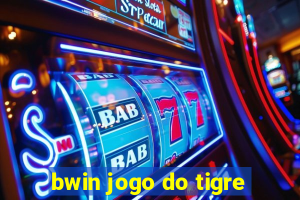 bwin jogo do tigre