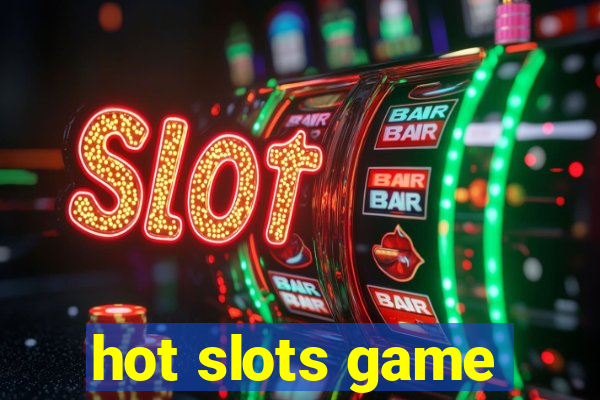 hot slots game