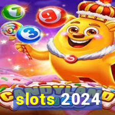 slots 2024