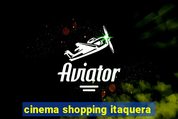 cinema shopping itaquera