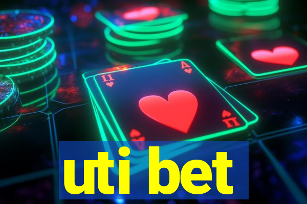 uti bet