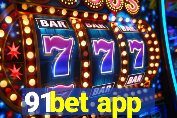 91bet app