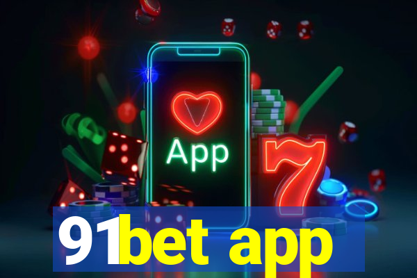 91bet app