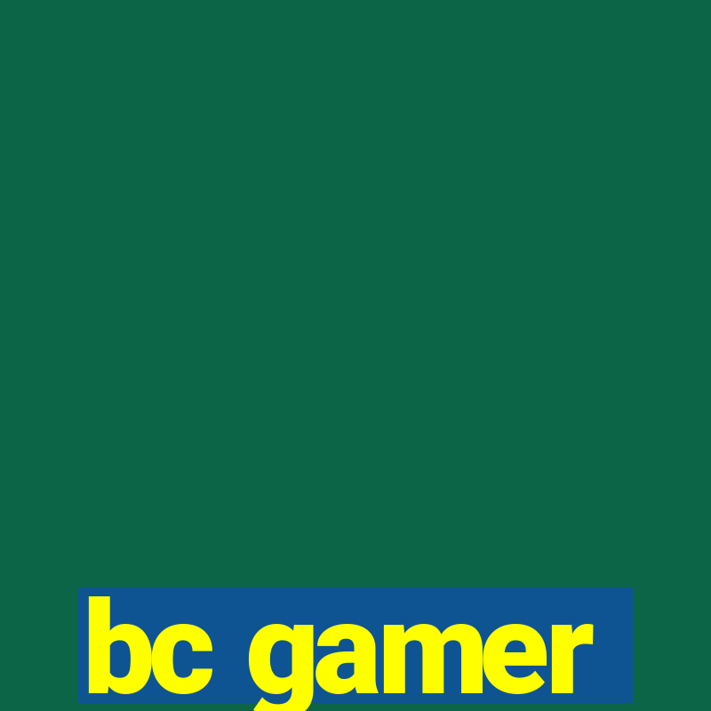 bc gamer