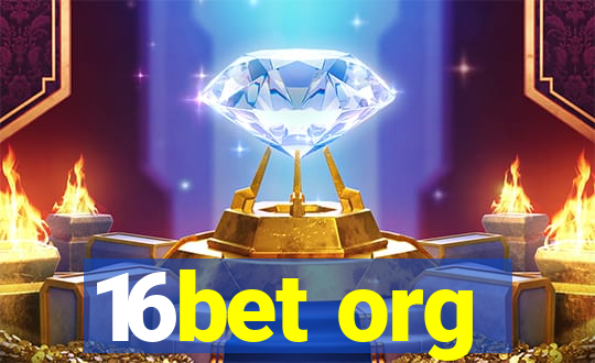 16bet org