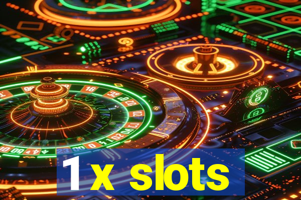 1 x slots