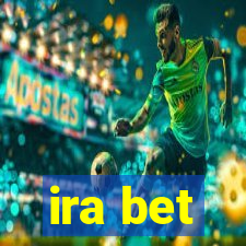 ira bet