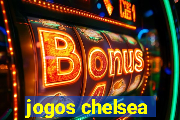 jogos chelsea