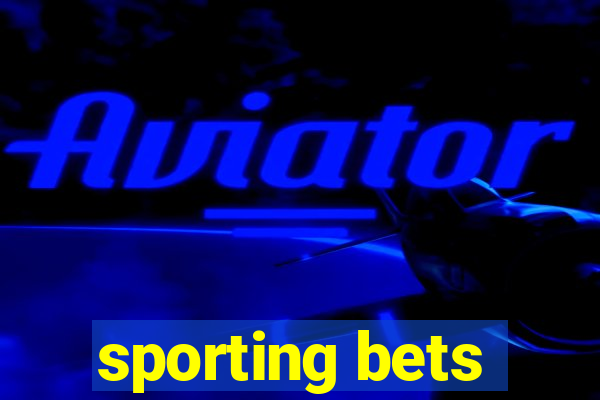 sporting bets