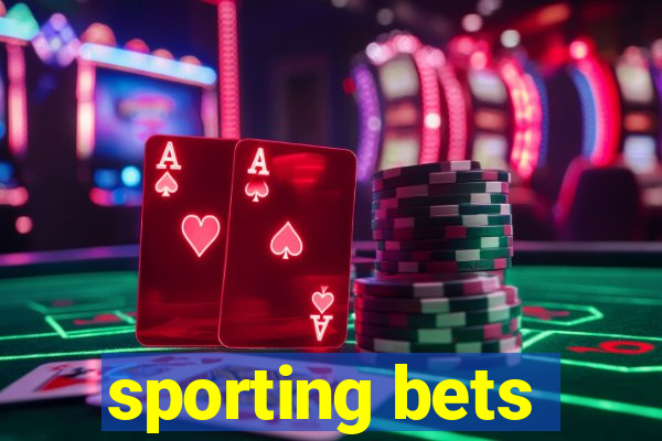 sporting bets