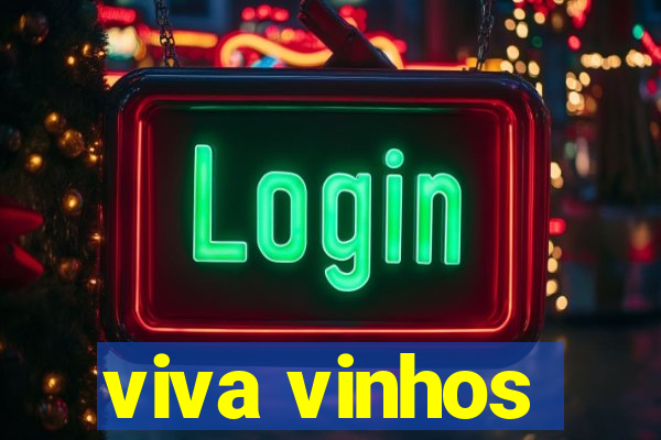 viva vinhos