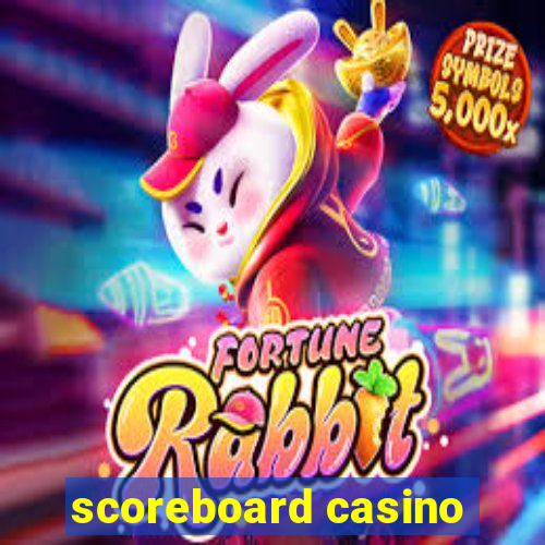 scoreboard casino