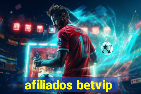 afiliados betvip