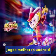 jogos melhores android