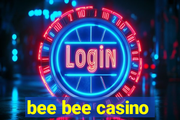 bee bee casino