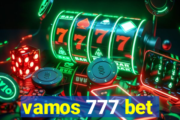 vamos 777 bet