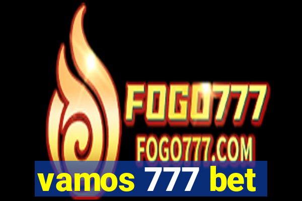 vamos 777 bet