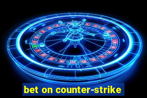 bet on counter-strike