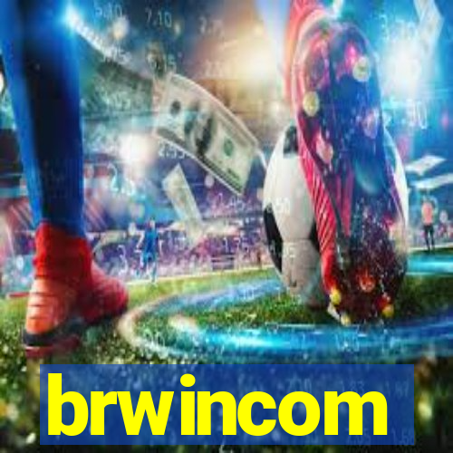 brwincom