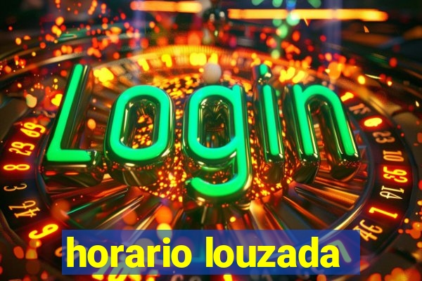 horario louzada