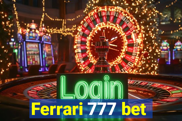 Ferrari 777 bet