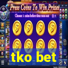 tko bet