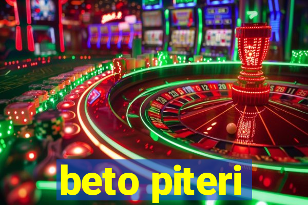 beto piteri