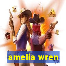 amelia wren