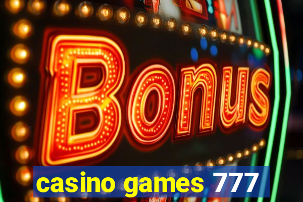 casino games 777