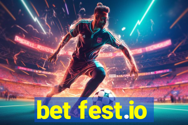 bet fest.io