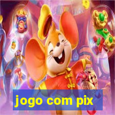 jogo com pix