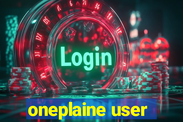 oneplaine user