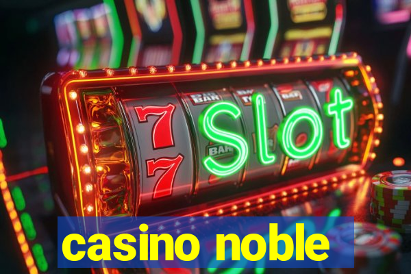 casino noble