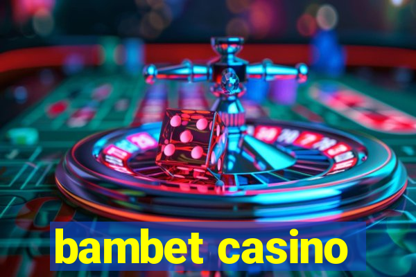 bambet casino