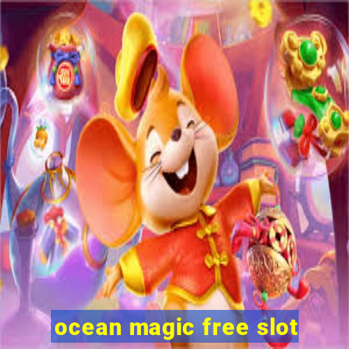 ocean magic free slot