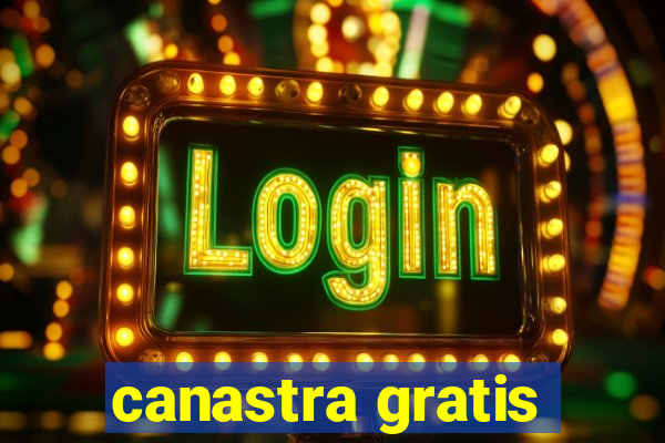 canastra gratis