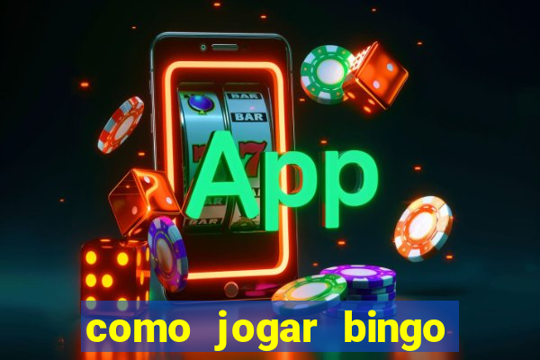 como jogar bingo online valendo dinheiro